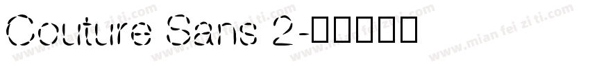 Couture Sans 2字体转换